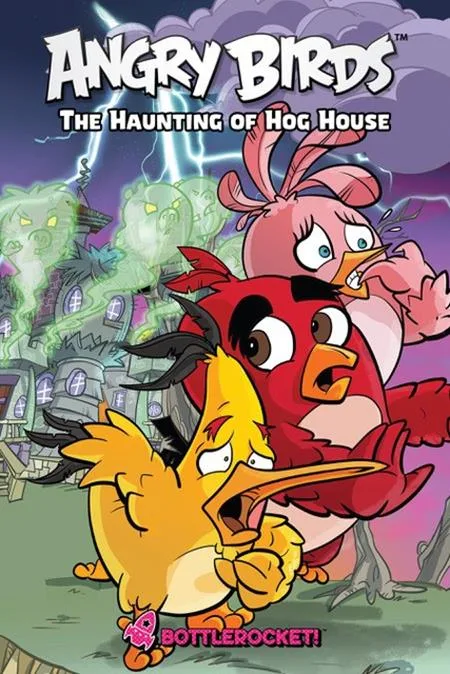 ANGRY BIRDS THE HAUNTING OF HOG HOUSE TP #1