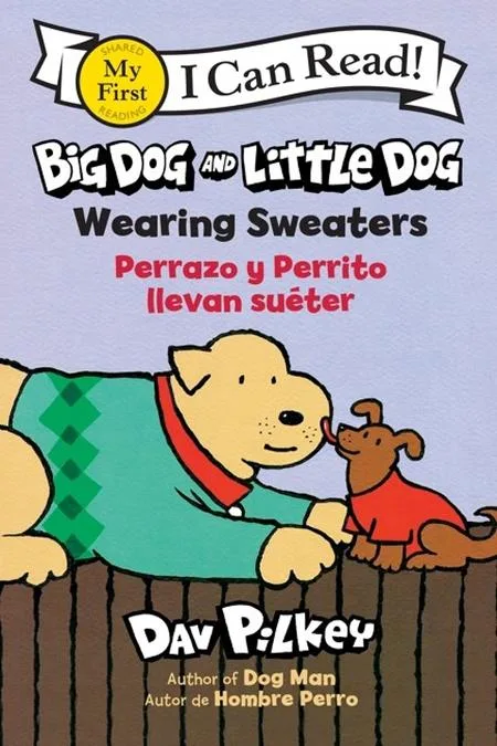 BIG DOG AND LITTLE DOG TP WEARING SWEATERS PERRAZO Y PERRITO LLEVAN SUETER (Bilingual Language Edition) #1