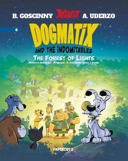 DOGMATIX AND THE INDOMITABLES HC VOL 06 THE FOREST OF LIGHTS #6